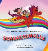 El Caso de las Autoestimulaciones Sensacionales 1737318407 Book Cover