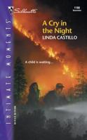 A Cry in the Night 0373272561 Book Cover