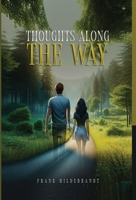 Thoughts Along The Way B0F7CH3VKT Book Cover