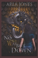 No Way but Down B0BBY5G8GW Book Cover