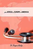 From Africa to Europe to America 1419617877 Book Cover