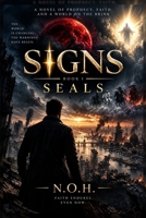 SIGNS: SEALS (The SIGNS Trilogy) B0HJ4Q6918 Book Cover