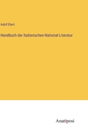 Handbuch der Italienischen National-Literatur (German Edition) 3382040786 Book Cover