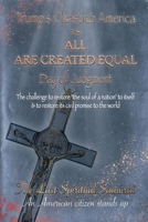 Trump's Christian America VS All ARE CREATED EQUAL: Day of Judgement 1098378180 Book Cover