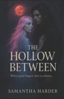 The Hollow Between B0G4HJSCLK Book Cover