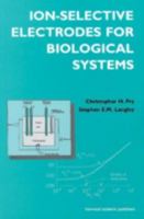 Ion-Selective Electrodes for Biological Systems 9058231070 Book Cover