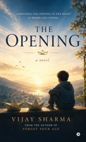 The Opening: a novel B0H8CXHV2R Book Cover