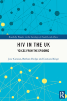 HIV in the UK: Voices from the Eipidemic 036768246X Book Cover