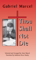 Thou Shall Not Die 158731861X Book Cover