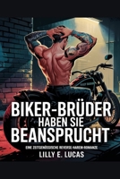 BIKER-BRÜDER HABEN SIE BEANSPRUCHT: Eine zeitgenössische Reverse-Harem-Romanze (German Edition) B0F6TNJ2HC Book Cover