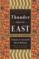 Thunder from the East: Portrait of a Rising Asia 0375703012 Book Cover