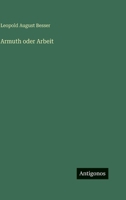 Armuth oder Arbeit (German Edition) 3563687854 Book Cover