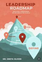Leadership Roadmap Discover Your Power to Influence the World (Roadmap Series) 173750894X Book Cover