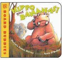 Hippo Goes Bananas! 0761454489 Book Cover