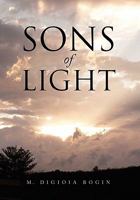 Sons of Light 146286273X Book Cover