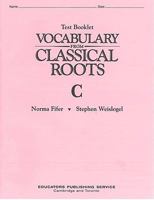 Vocabulary From Classical Roots C: Test Booklet 0838882579 Book Cover