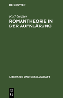 Romantheorie in Der Aufklärung: Thesen Und Texte Zum Roman Des 18. Jahrhunderts in Frankreich 3112481313 Book Cover