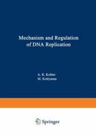 Mechanism and Regulation of DNA Replication 1468421263 Book Cover