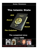 The Islamic State: The completed story since 1989 1530958806 Book Cover