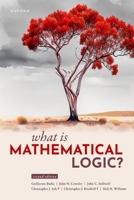 What Is Mathematical Logic? 0198930860 Book Cover