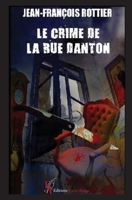 Le crime de la rue Danton (French Edition) 2377894933 Book Cover