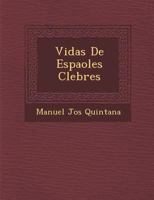 Vidas de Espa Oles C Lebres 1286875072 Book Cover