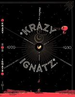 Krazy & Ignatz 1929-1930: "A Mice, A Brick, A Lovely Night" (Krazy Kat) 1560975296 Book Cover