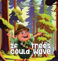 If Trees Could Wave 1739018508 Book Cover