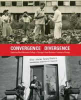 Convergence / Divergence : Exploring Black Mountai 1495170802 Book Cover