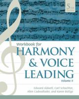 Student Workbook, Volume II for Aldwell/Schachter/Cadwallader's Harmony and Voice Leading, 5th 1337560707 Book Cover