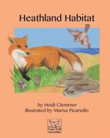 Heathland Habitat 1523873612 Book Cover