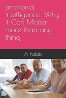 Emotional Intelligence: Why It Can Matter more than any thing B0858TVH4F Book Cover