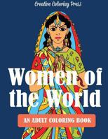 Women of the World: Adult Coloring Book 1942268971 Book Cover