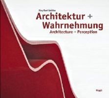Architektur und Wahrnehmung: Architecture + Perception 3721208315 Book Cover
