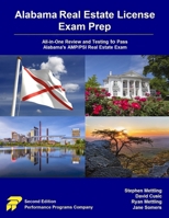 Alabama Real Estate License Exam Prep: All-in-One Review and Testing to Pass Alabama's AMP/PSI Real Estate Exam 0915777444 Book Cover