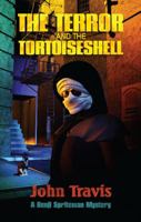 The Terror and the Tortoiseshell 0981159737 Book Cover