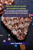 Gu�a de recetas de gofres Keto: M�s de 50 sabrosas recetas para disfrutar, comer incre�blemente y ahorrar mucho dinero con recetas f�ciles e inteligentes 1803012145 Book Cover