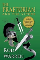 The Praetorian: and the Vipers 0692700234 Book Cover