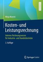 Kosten- Und Leistungsrechnung: Internes Rechnungswesen F�r Industrie- Und Handelsbetriebe 3662580977 Book Cover