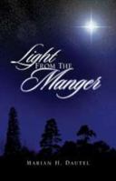 Light from the Manger 1414112483 Book Cover
