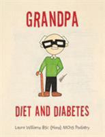 Grandpa Diet and Diabetes 1524667641 Book Cover