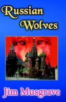 Russian Wolves 0977650316 Book Cover
