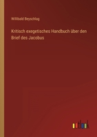 Kritisch Exegetisches Handbuch Uber Den Brief Des Jacobus... 3368613081 Book Cover