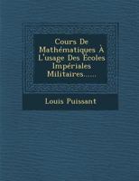 Cours De Math�matiques � L'usage Des �coles Imp�riales Militaires...... 1286957419 Book Cover