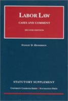 Labor Law, Statute Supplement: 2005 edition 1587789299 Book Cover
