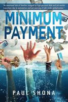 Minimum Payment 1986101266 Book Cover