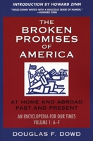 Broken Promises Of America: At Home And Abroad, Past And Present : An Encyclopedia For Our Times 1567513123 Book Cover