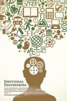 Emotional Engineering: Cure and Mental Empowerment Through Intrapersonal Communication Based on Handwriting Analysis with Graphotherapies 1482869500 Book Cover