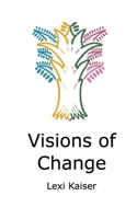 Visions of Change B0CBBHS4PM Book Cover