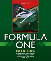 Formula One - The Real Score? 1787110273 Book Cover